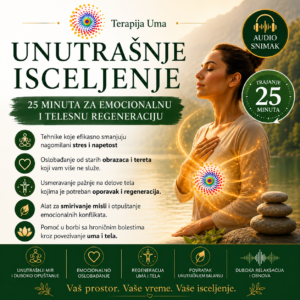 UNUTRAŠNJE ISCELJENJE - 25 MINUTA ZA EMOCIONALNU I TELESNU REGENERACIJU
